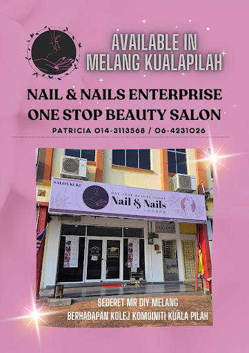 Nail & Nails One Stop Beauty Salon Enterprise