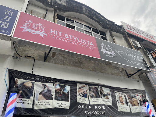 Hit Stylista (muslimah) & Hit Barber Clasik Kamunting Taiping